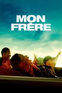 Mon frère - Tutto per mio fratello