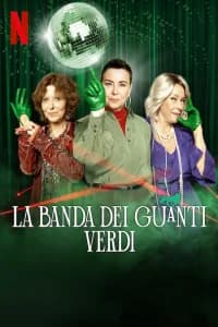 La banda dei guanti verdi