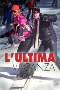 L'ultima vacanza