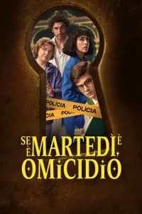 Se è martedì, è omicidio