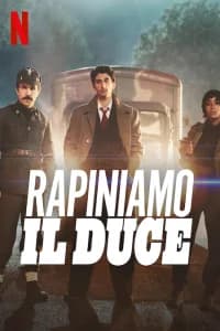 Rapiniamo il Duce
