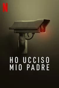 Ho ucciso mio padre
