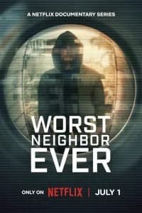 Worst Neighbor Ever - Vicini letali