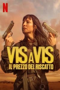 Vis a vis - Il prezzo del riscatto