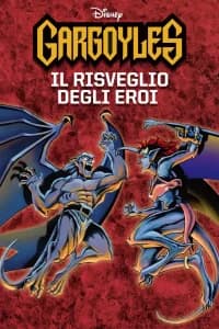 Gargoyles - Il risveglio degli eroi