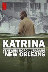 Katrina: vent'anni dopo l'uragano a New Orleans