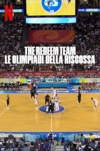 The Redeem Team - Le Olimpiadi della riscossa