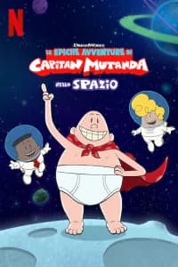 Le epiche avventure di Capitan Mutanda nello spazio