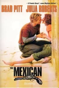 The Mexican - Amore senza la sicura