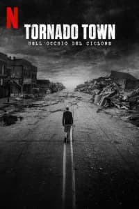 Tornado Town: nell'occhio del ciclone