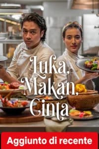 Luka, Makan, Cinta