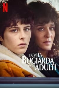 La vita bugiarda degli adulti