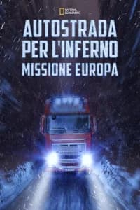 Autostrada per l'inferno: Missione Europa