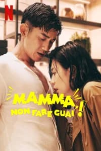 Mamma, non fare guai!