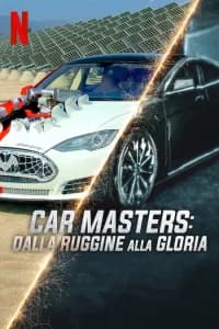 Car Masters: dalla ruggine alla gloria
