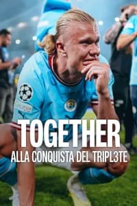 Together: alla conquista del Triplete