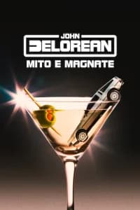 John DeLorean: mito e magnate