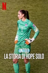 Untold: La storia di Hope Solo