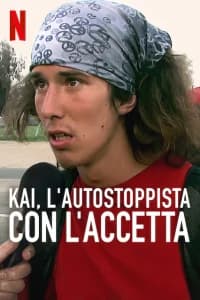 Kai, l'autostoppista con l'accetta