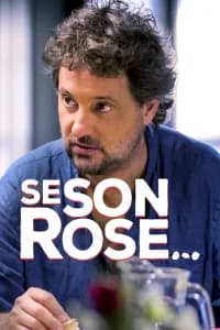 Se son rose...