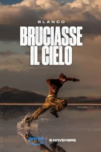 Blanco - Bruciasse il cielo