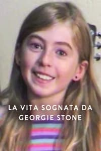 La vita sognata da Georgie Stone