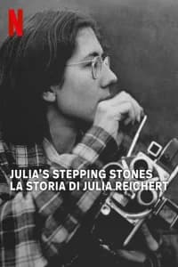 Julia's Stepping Stones: la storia di Julia Reichert
