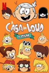 A casa dei Loud: Il film