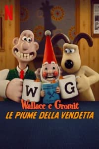 Wallace e Gromit - Le piume della vendetta