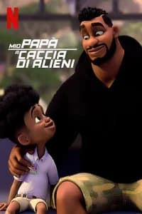 Mio papà a caccia di alieni