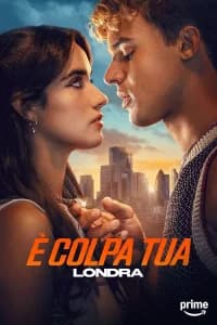 È colpa tua: Londra