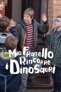 Mio fratello rincorre i dinosauri