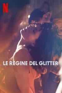 Le regine del glitter