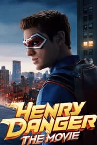 Henry Danger: Il Film