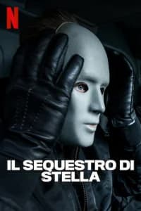 Il sequestro di Stella