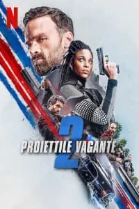 Proiettile vagante 2