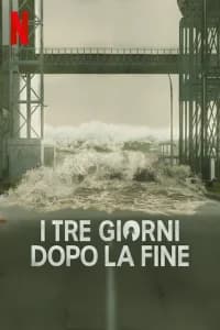 I tre giorni dopo la fine