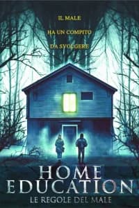 Home education: Le regole del male