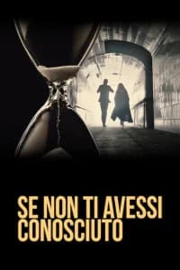 Se non ti avessi conosciuto