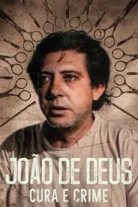 João de Deus: i poteri e il crimine
