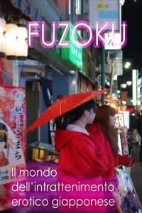 Fuzoku - il mondo dell'intrattenimento erotico giapponese
