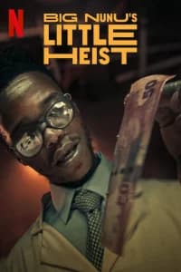 Big Nunu's Little Heist