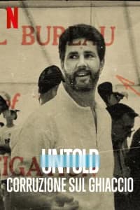 Untold: Corruzione sul ghiaccio