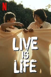 Live Is Life