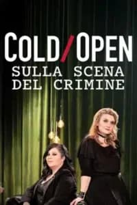 Cold/Open - Sulla scena del crimine