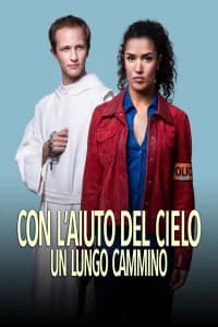 Con l'aiuto del cielo