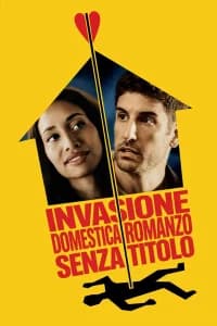 Invasione Domestica - Romanzo senza Titolo
