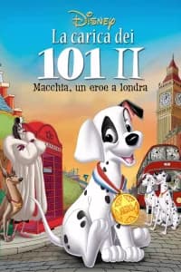 La carica dei 101 II - Macchia, un eroe a Londra