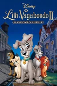 Lilli e il vagabondo 2 - Il cucciolo ribelle