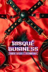Risqué Business: Paesi Bassi e Germania